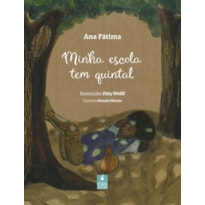 MINHA ESCOLA TEM QUINTAL