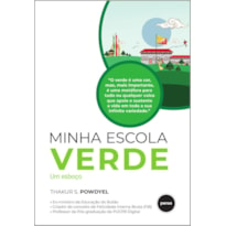 MINHA ESCOLA VERDE: UM ESBOÇO