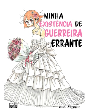 Minha existência de guerreira errante