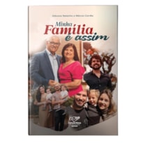 MINHA FAMÍLIA É ASSIM