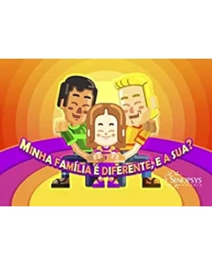 Minha família é diferente, e a sua?