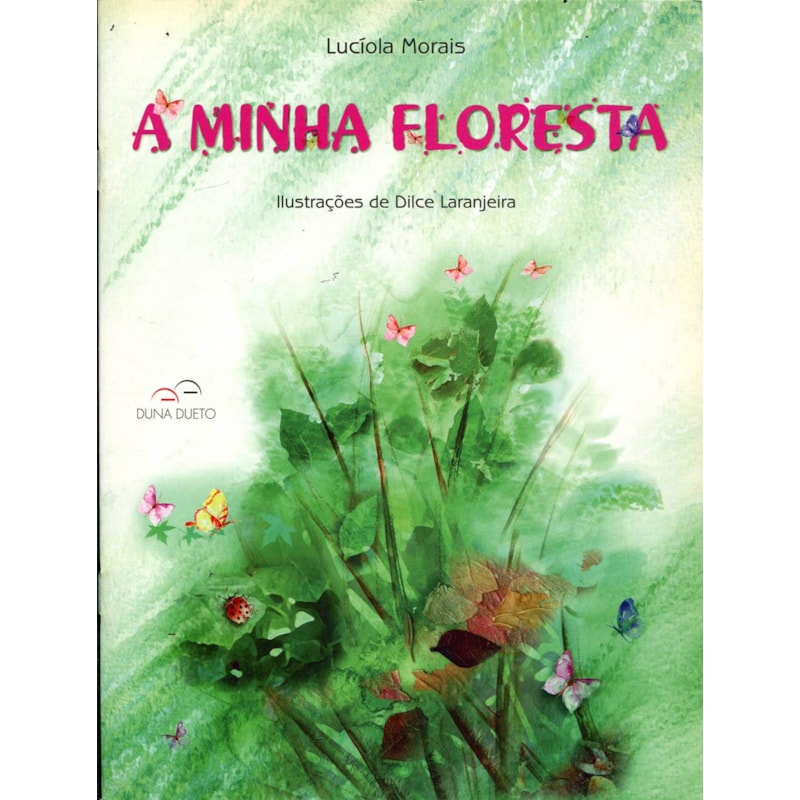 MINHA FLORESTA, A - 1
