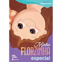 MINHA FLORZINHA ESPECIAL