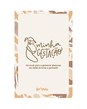 Minha gestação: 40 cards para a gestante abençoar seu bebê durante a gestação
