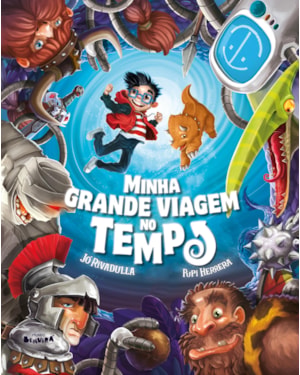 MINHA GRANDE VIAGEM NO TEMPO - 1ª EDIÇÃO 2024