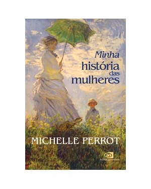 MINHA HISTÓRIA DAS MULHERES