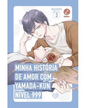 MINHA HISTÓRIA DE AMOR COM YAMADA-KUN NÍVEL 999 (VOL. 3)