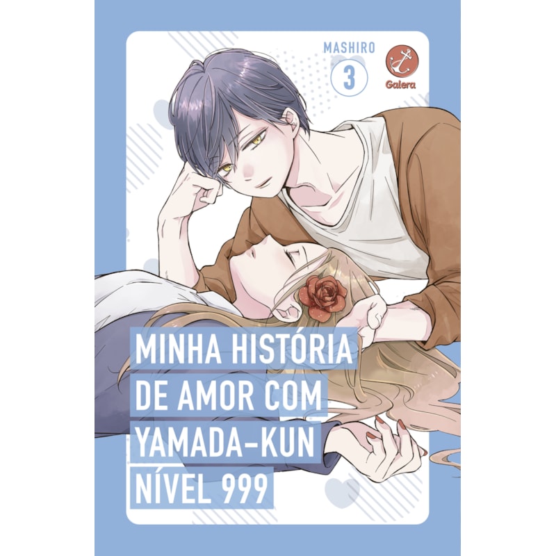 MINHA HISTÓRIA DE AMOR COM YAMADA-KUN NÍVEL 999 (VOL. 3)