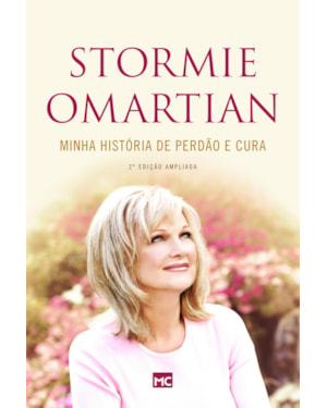 MINHA HISTÓRIA DE PERDÃO E CURA