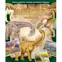 MINHA INCRÍVEL VIAGEM AO MUNDO PERDIDO - DINOSSAUROS HERBIVOROS