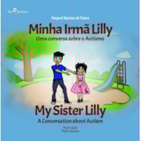 Minha irmã Lilly: uma conversa sobre o Autismo