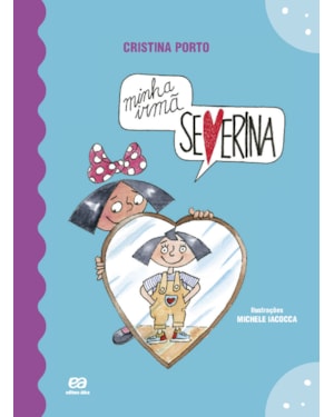 MINHA IRMÃ SEVERINA