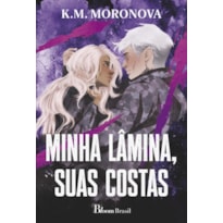 MINHA LÂMINA, SUAS COSTAS: DUOLOGIA DAS TROPAS OCULTAS