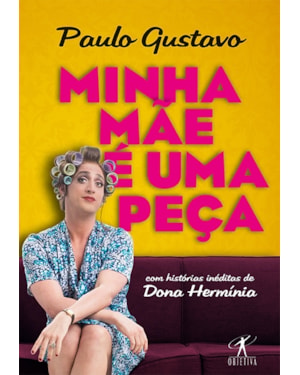 MINHA MÃE É UMA PEÇA