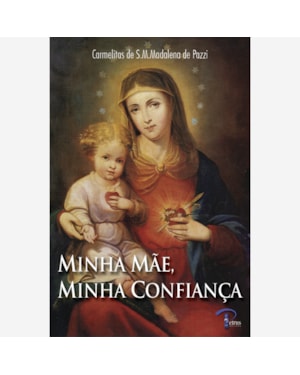 MINHA MAE MINHA CONFIANCA - 1ª