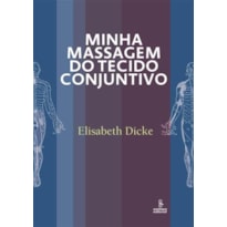 MINHA MASSAGEM DO TECIDO CONJUNTIVO