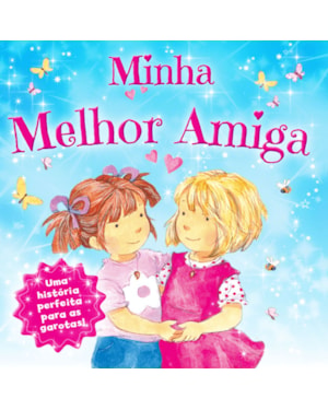 MINHA MELHOR AMIGA