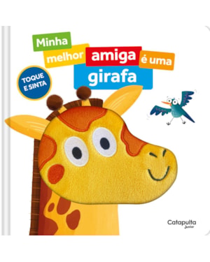 MINHA MELHOR AMIGA É UMA GIRAFA