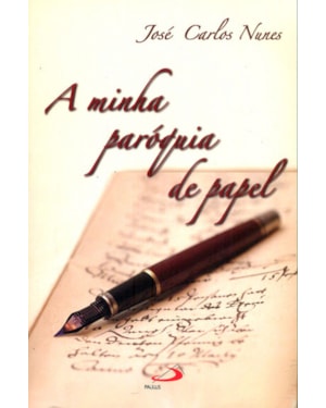 MINHA PARÓQUIA DE PAPEL, A