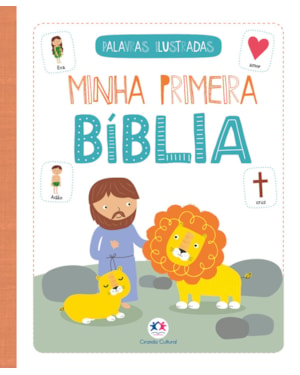 MINHA PRIMEIRA BÍBLIA DE PALAVRAS ILUSTRADAS