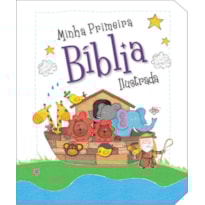 MINHA PRIMEIRA BÍBLIA ILUSTRADA