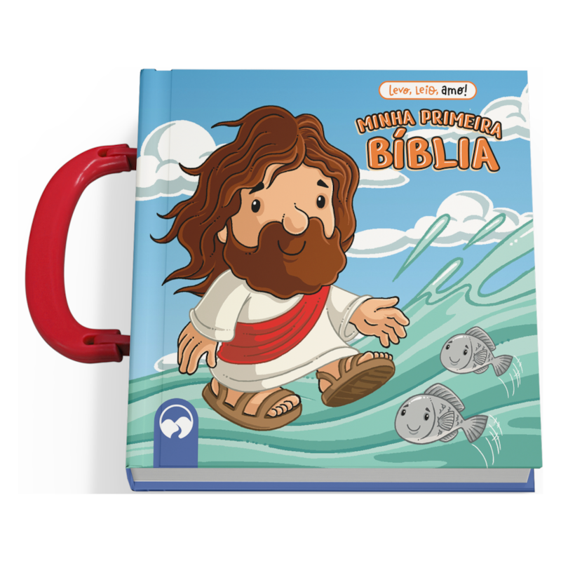 MINHA PRIMEIRA BÍBLIA - LEIO, LEVO, AMO: LIVRO INFANTIL CRISTÃO COM ALÇA