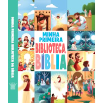 MINHA PRIMEIRA BIBLIOTECA DA BÍBLIA