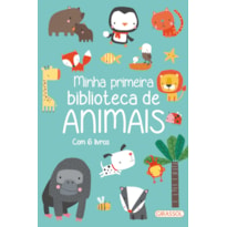 MINHA PRIMEIRA BIBLIOTECA DE ANIMAIS: COM 6 LIVROS