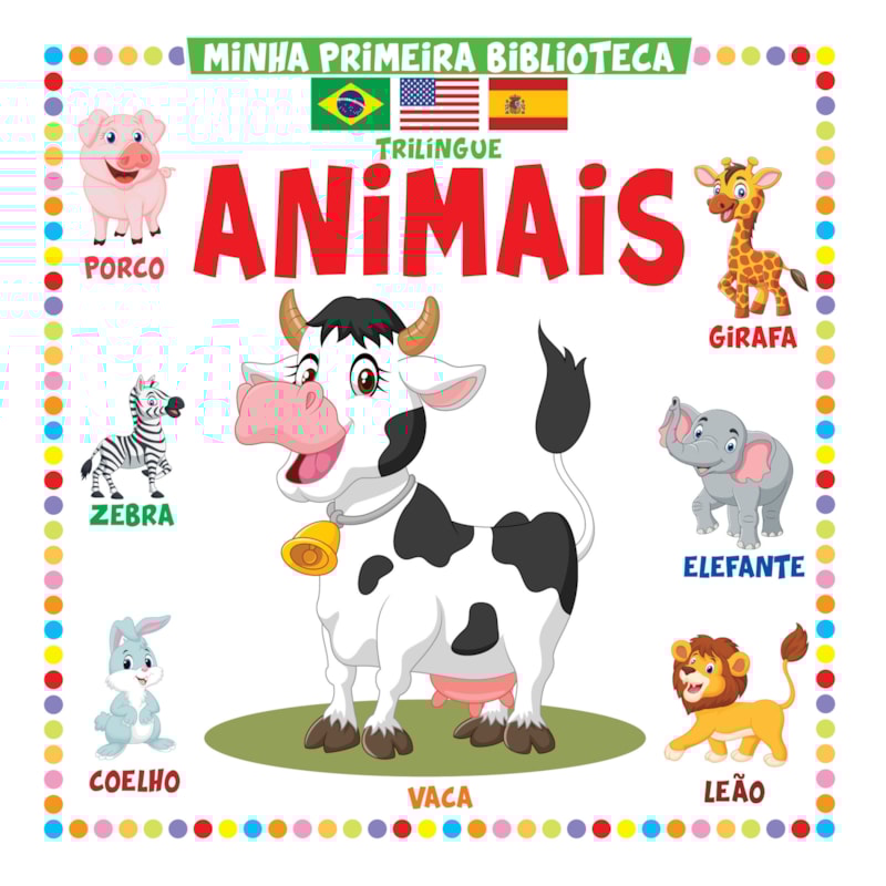 MINHA PRIMEIRA BIBLIOTECA TRILÍNGUE - ANIMAIS