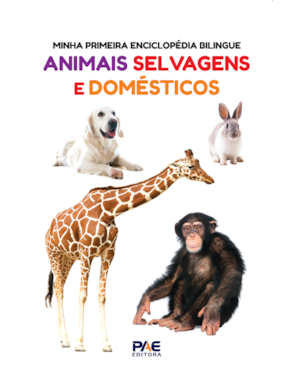 Minha primeira enciclopédia bilíngue - Animais selvagens