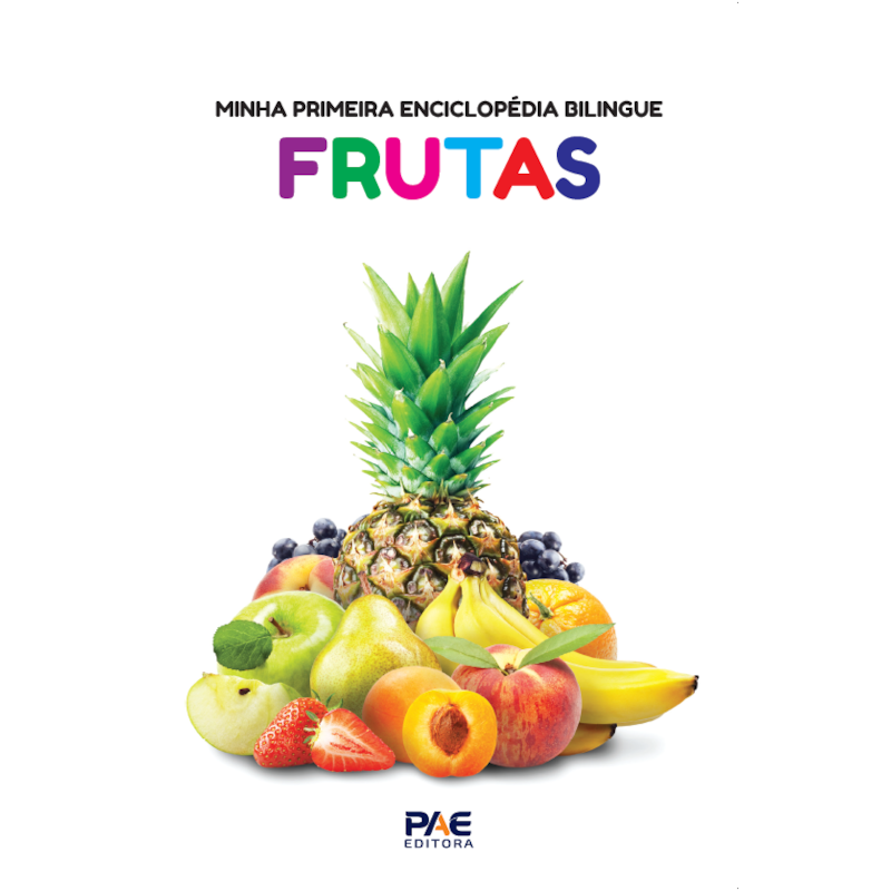 Minha primeira enciclopédia bilíngue - Frutas