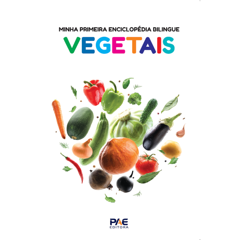 Minha primeira enciclopédia bilíngue - Vegetais