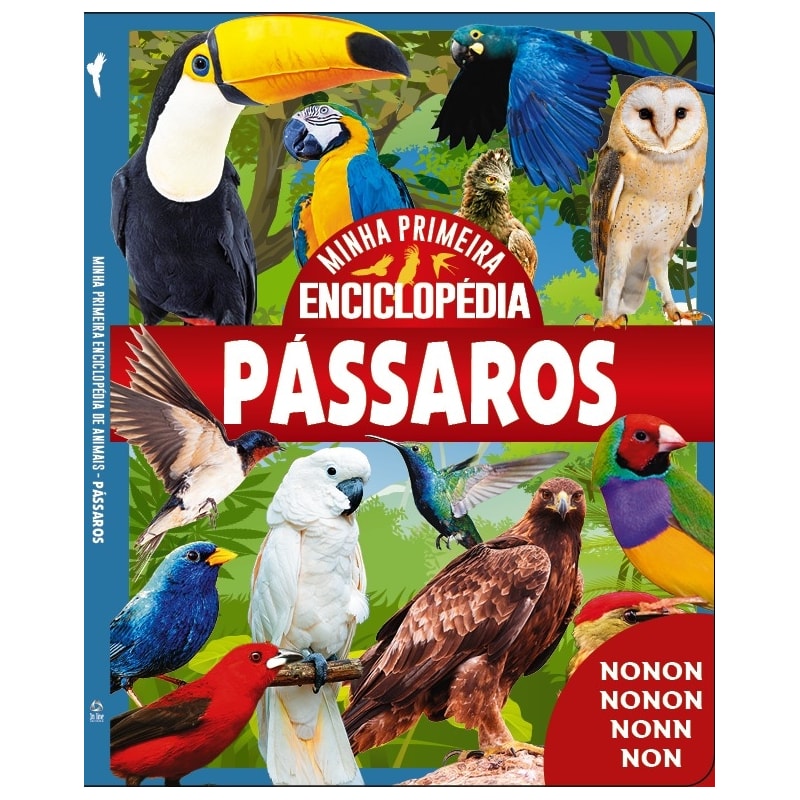 MINHA PRIMEIRA ENCICLOPÉDIA DE ANIMAIS - PÁSSAROS