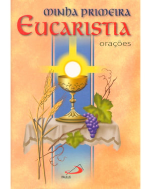 Minha primeira eucaristia: orações