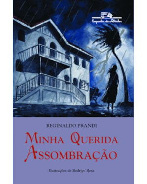 MINHA QUERIDA ASSOMBRAÇÃO