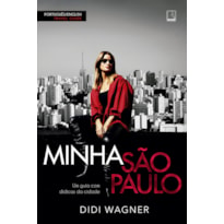 Minha São Paulo: um guia com didicas da cidade