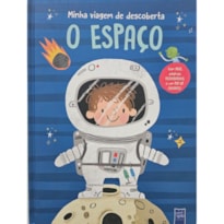 Minha viagem de descoberta: O espaço