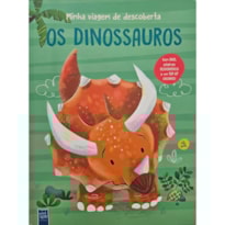Minha viagem de descoberta: os dinossauros