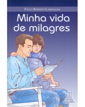 MINHA VIDA DE MILAGRES