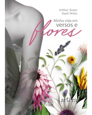 MINHA VIDA EM VERSOS E FLORES