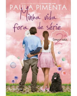 MINHA VIDA FORA DE SÉRIE - 2ª TEMPORADA