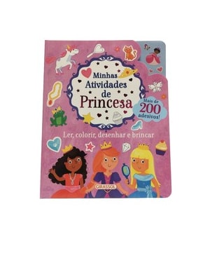 MINHAS ATIVIDADES DE PRINCESA - LER, COLORIR, DESENHAR E BRINCAR