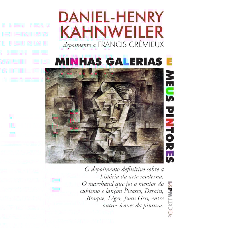 Minhas galerias e meus pintores: depoimento a francis crémieux