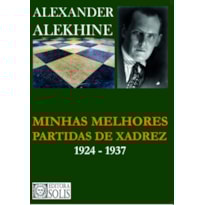 MINHAS MELHORES PARTIDAS DE XADREZ