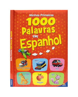 MINHAS PRIMEIRAS 1.000 PALAVRAS EM ESPANHOL