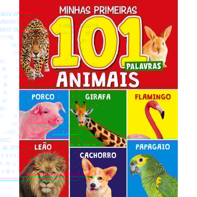 MINHAS PRIMEIRAS 101 PALAVRAS - ANIMAIS