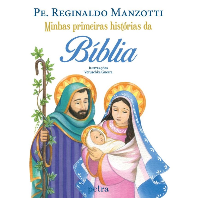 MINHAS PRIMEIRAS HISTÓRIAS DA BÍBLIA