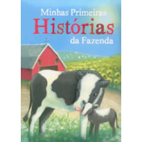 MINHAS PRIMEIRAS HISTÓRIAS DA FAZENDA