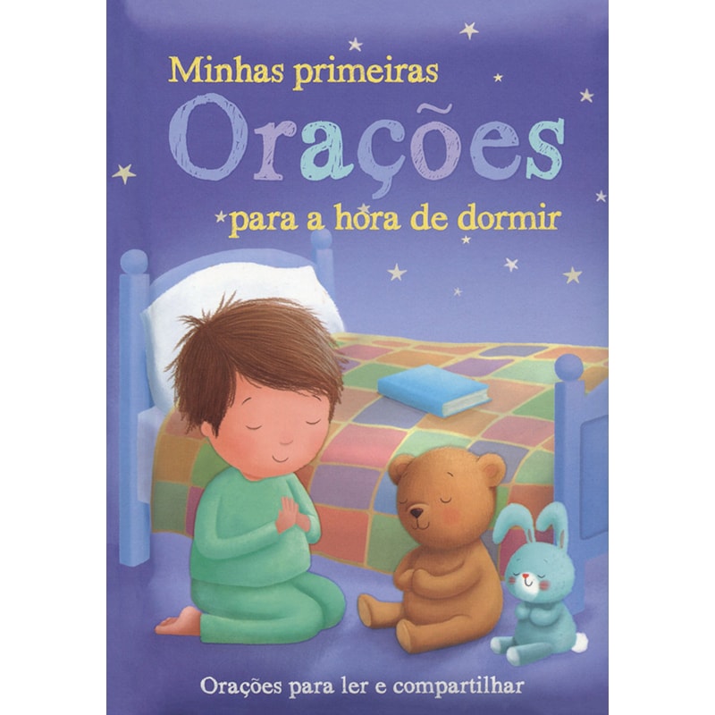 MINHAS PRIMEIRAS ORAÇÕES PARA A HORA DE DORMIR