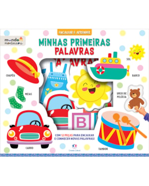 MINHAS PRIMEIRAS PALAVRAS - LIVRO COM PEÇAS PARA ENCAIXAR E APRENDER